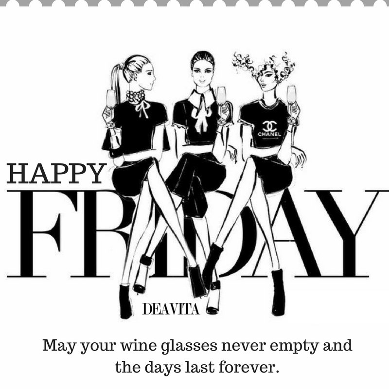 Happy Friday cards and quotes May your wine glasses