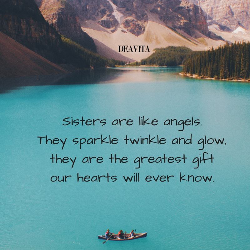 Sisters are like angels