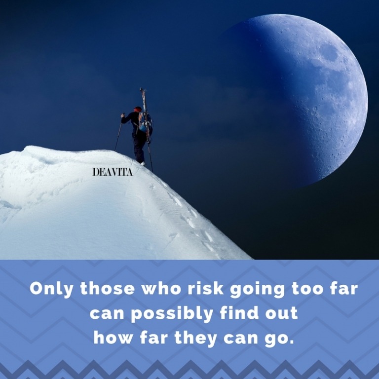 adventure sayings and quotes only those who risk