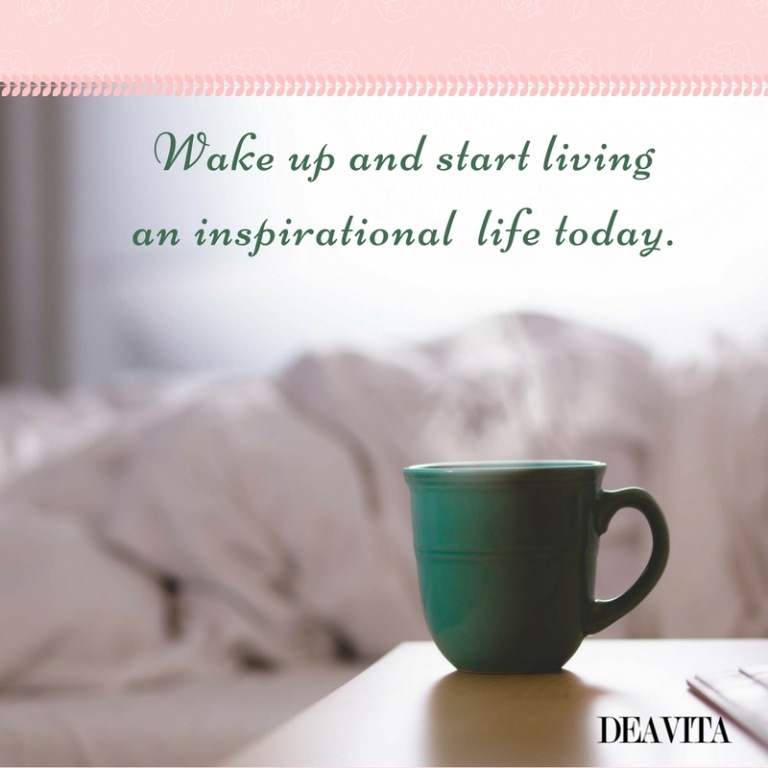 inspirational quotes about life wake up and start living