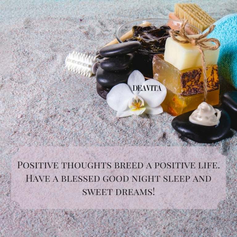 inspirational wishes for good night Positive thoughts breed a positive life