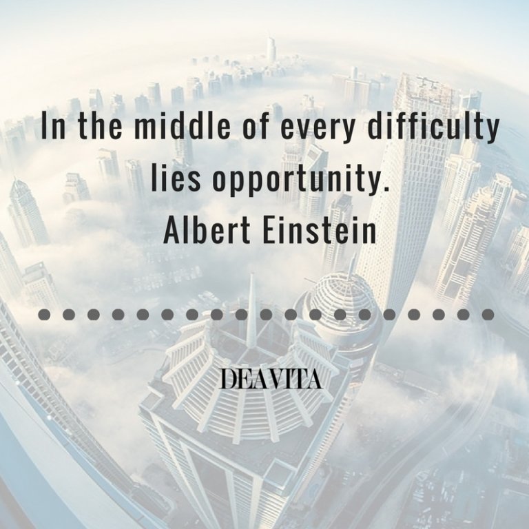 life quotes In the middle of every difficulty lies opportunity