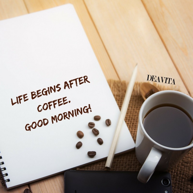 morning motivational quotes Life begins after coffee