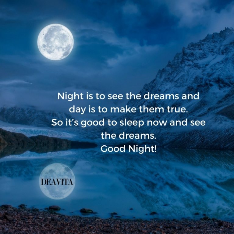original goodnight wishes and sayings Night is to see the dreams