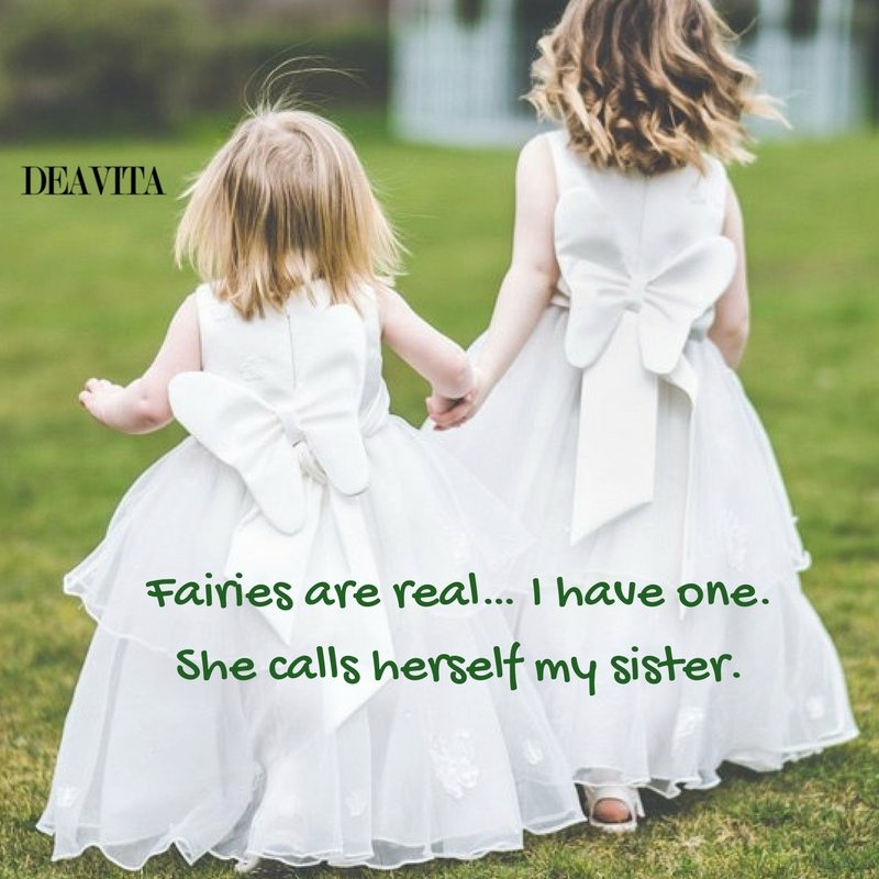 quotes about sisters Fairies are real