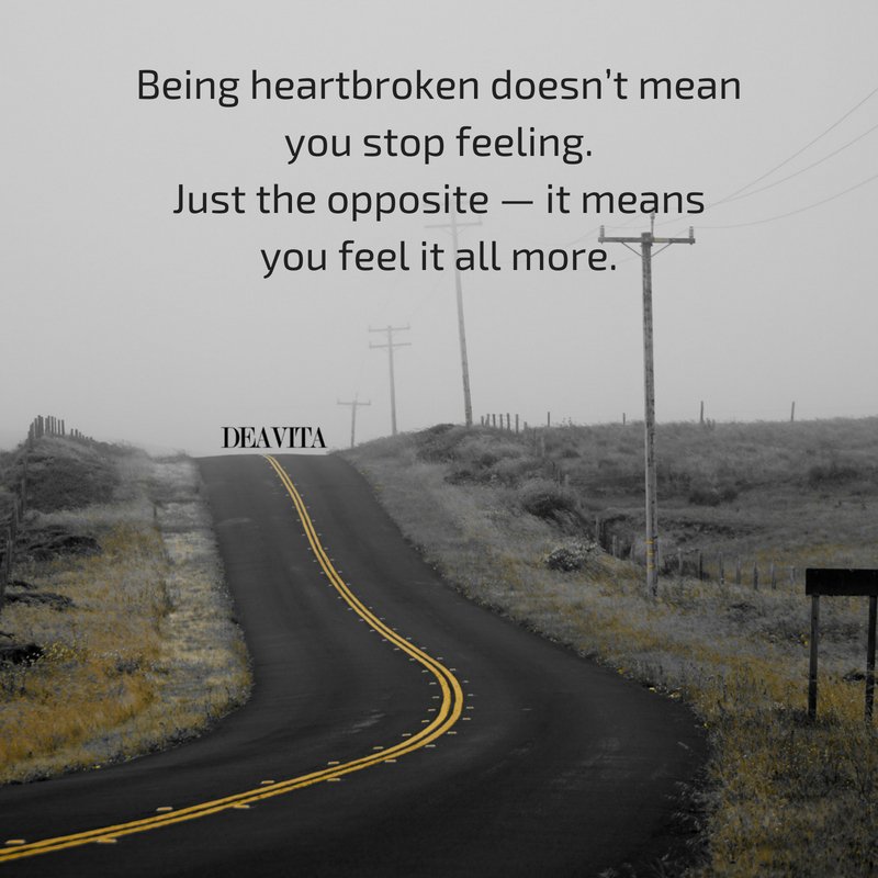 Being heartbroken quotes motivational sayings