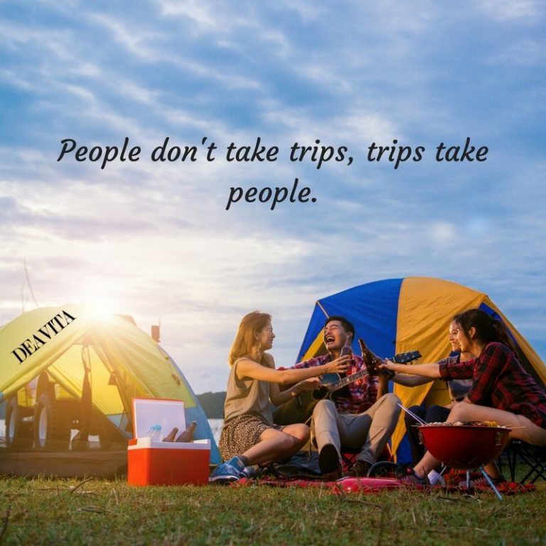 People dont take trips trips take people travel quotes with cards