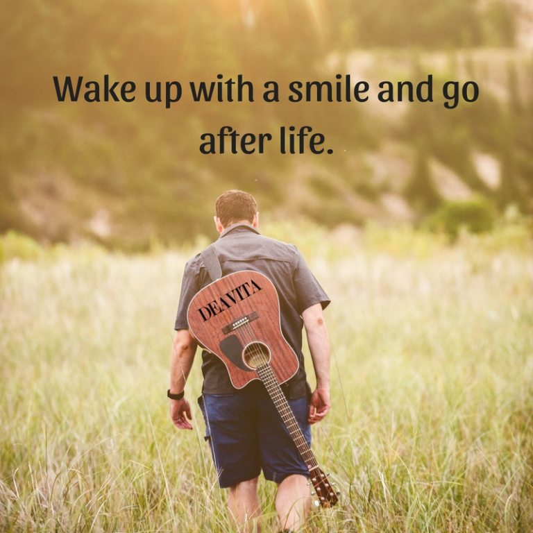Wake up with a smile short life quotes and sayings