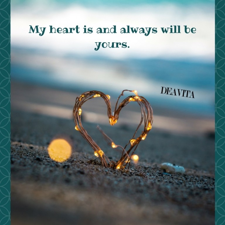 quotes about love with cards my heart is and always will be yours