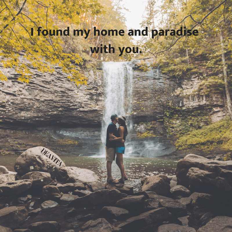 quotes for couples girlfriend boyfriend I found my paradise with you