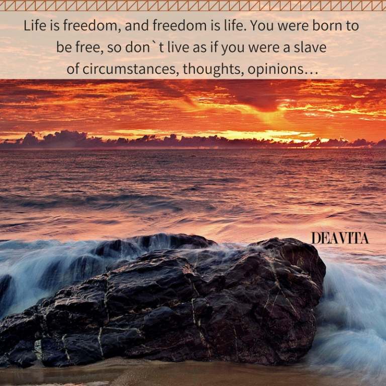 Life and freedom quotes and sayings deep quotes