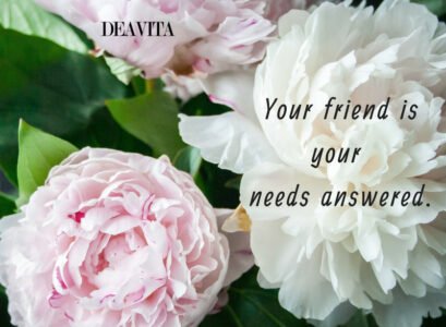 best-short-inspirational-quotes-Your-friend-is-your-needs-answered