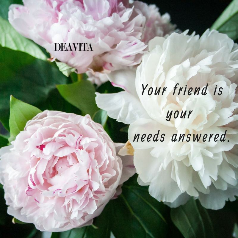 best short inspirational quotes Your friend is your needs answered