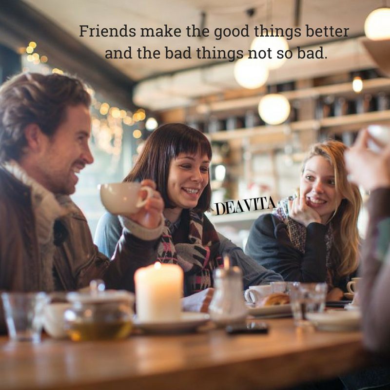 great positive quotes about friendship and life