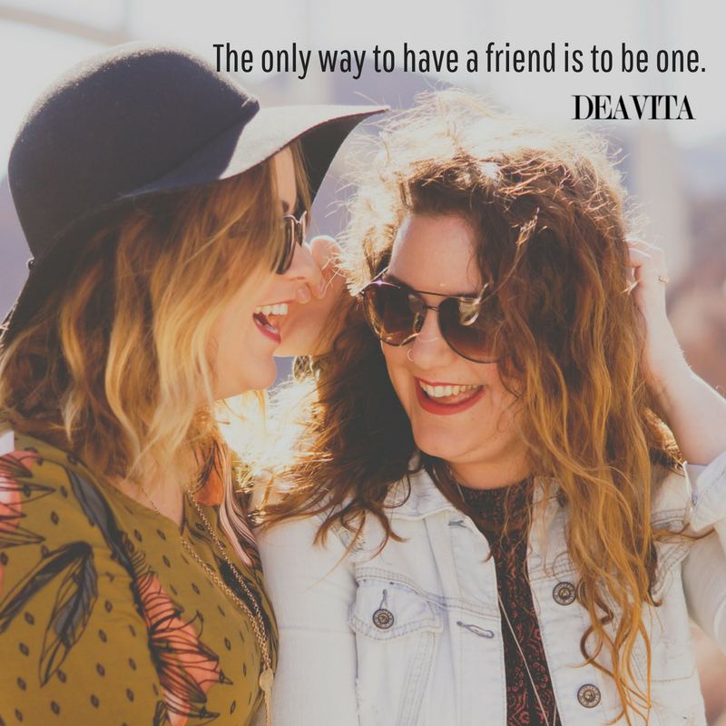 short and deep quotes The only way to have a friend is to be one