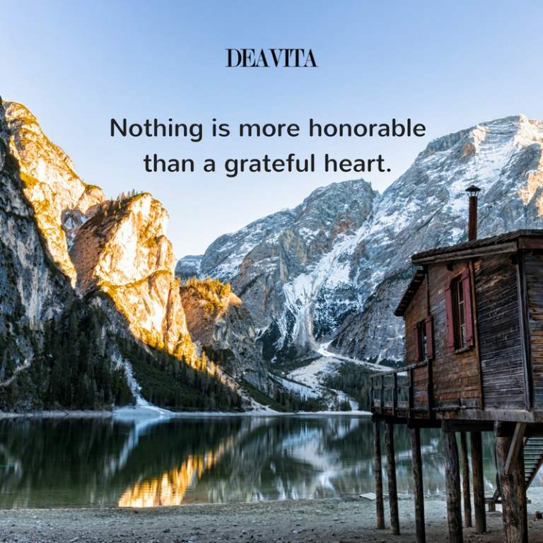 Best inspirational quotes Nothing is more honorable than a grateful heart