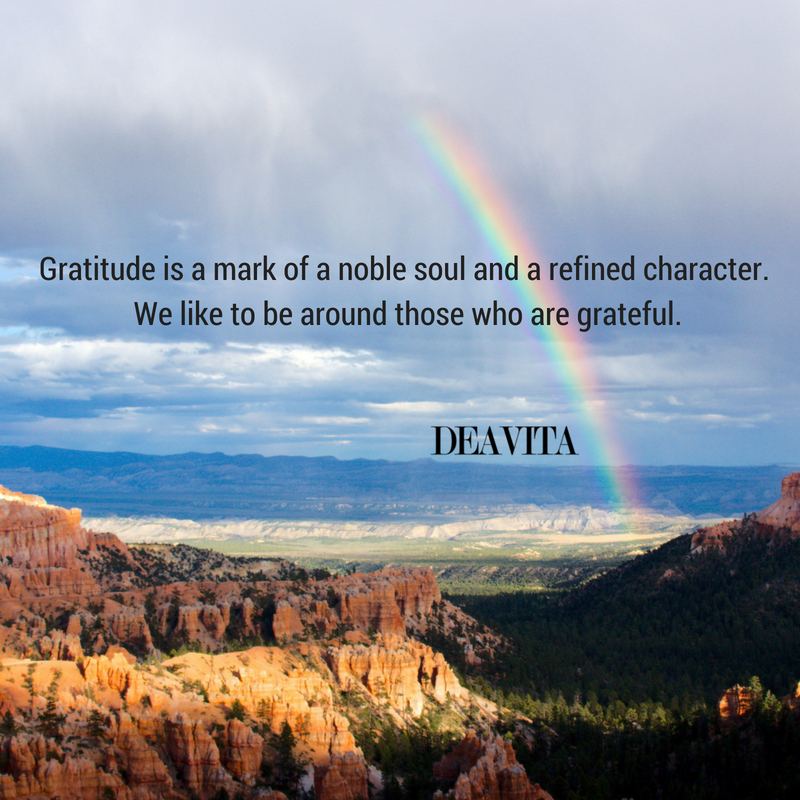 Best short sayings Gratitude is a mark of a noble soul