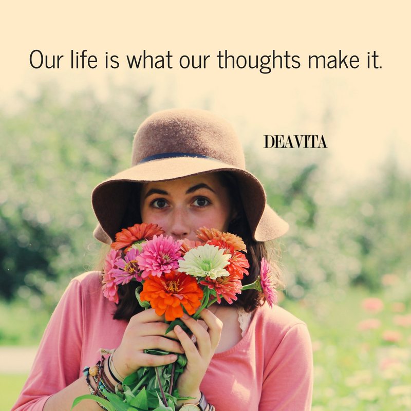 Our life is what our thoughts make it cool quotes about life