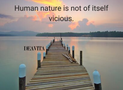 best-positive-quotes-Human-nature-is-not-of-itself-vicious