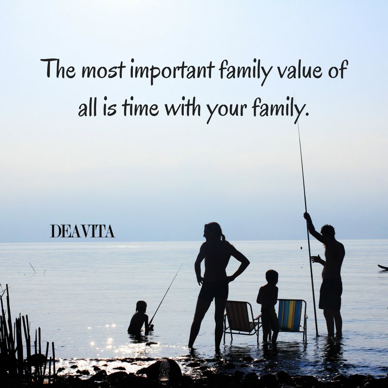 family time important quotes about life and love