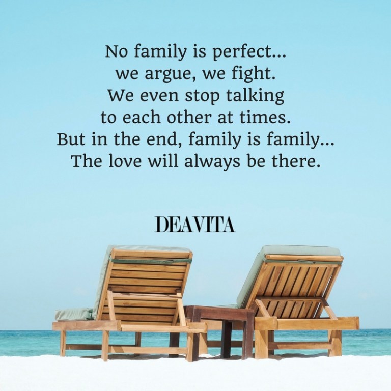 deep and wise quotes No family is perfect