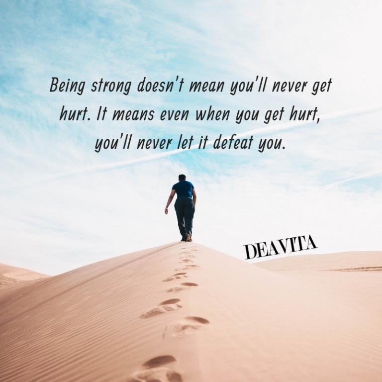 Being strong motivational and inspirational quotes