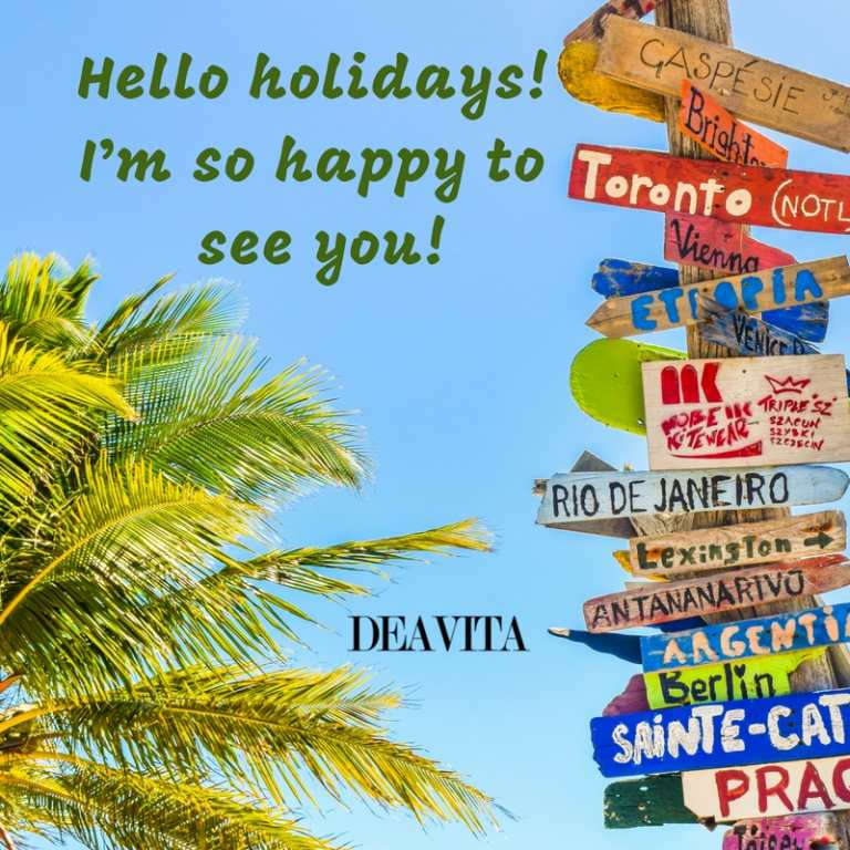 Cool and fun short quotes about vacation Hello holidays