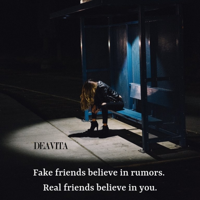Fake and real friends quotes supportive and encouragement sayings