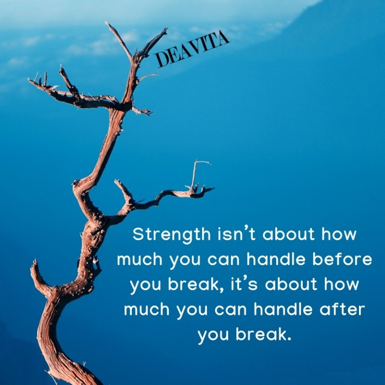 Strength quotes short deep sayings about life and character