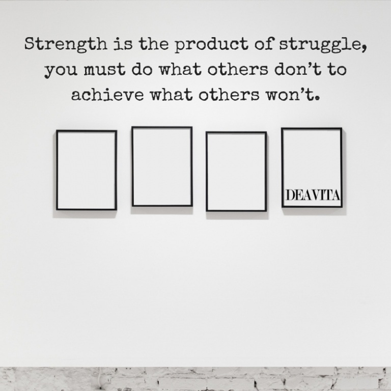 Strength struggle achievement success short inspirational quotes