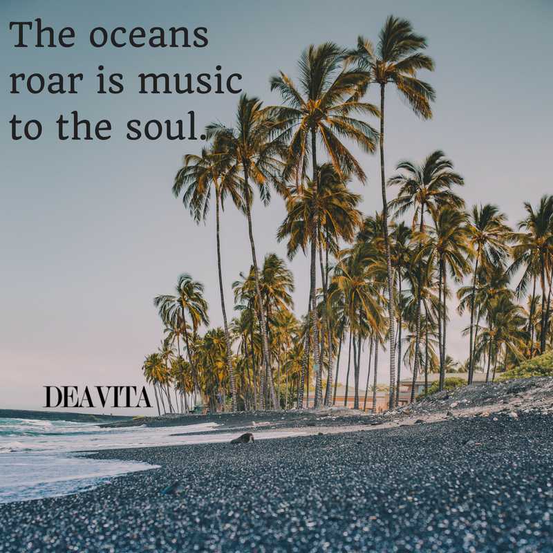 The oceans roar is music best quotes