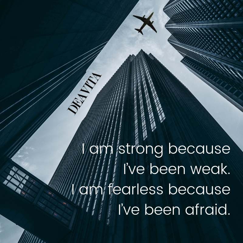 being strong and fearless short inspirational quotes