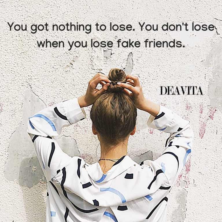 losing fake friends short deep quotes about life