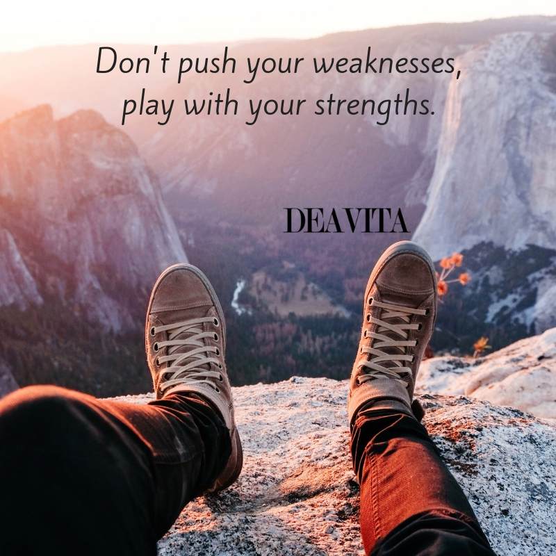 strengths and weaknesses quotes motivational sayings