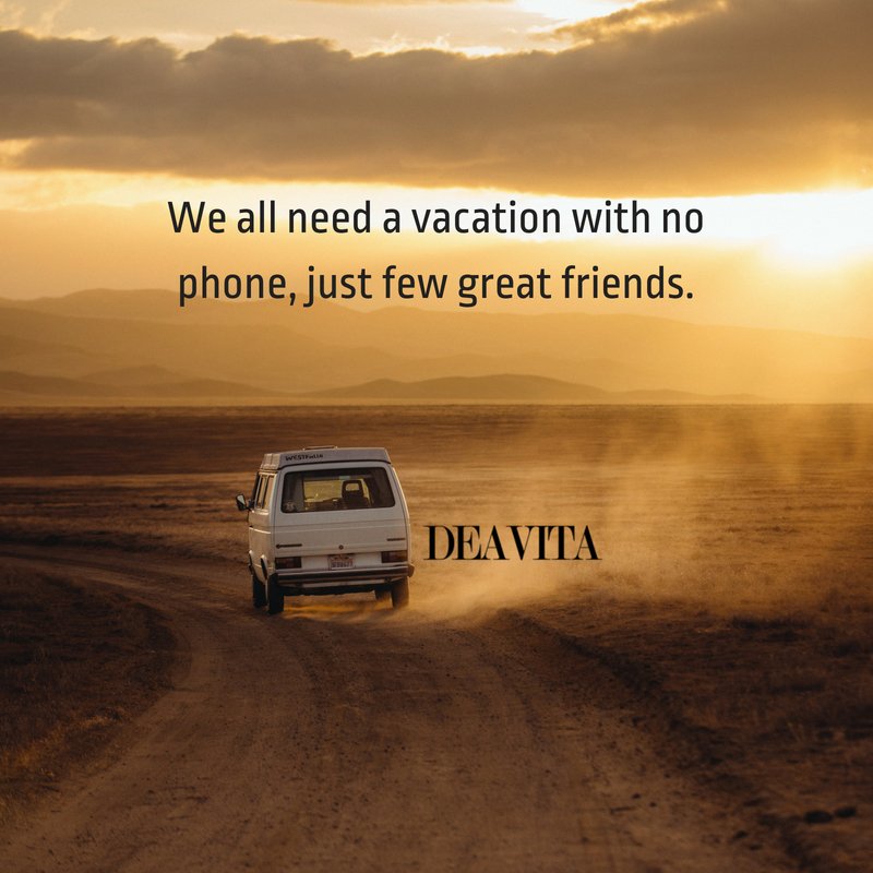 vacation and friends quotes and sayings with photos