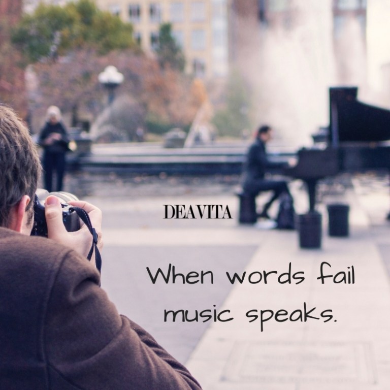 best short and deep quotes When words fail music speaks