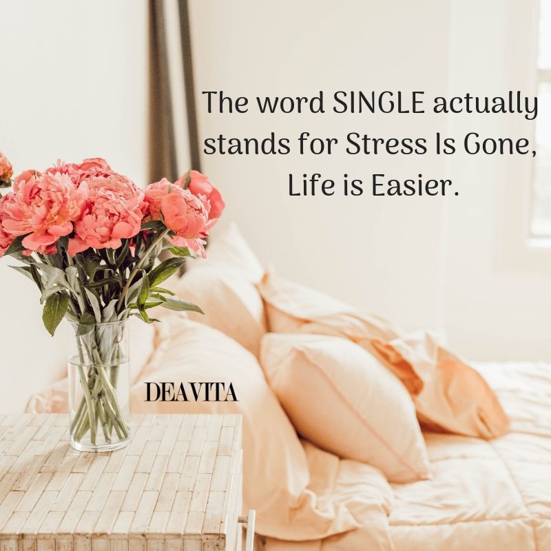 cool and fun quotes about being single motivational sayings about life