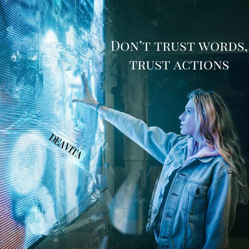 short deep life quotes and sayings about trust words and actions