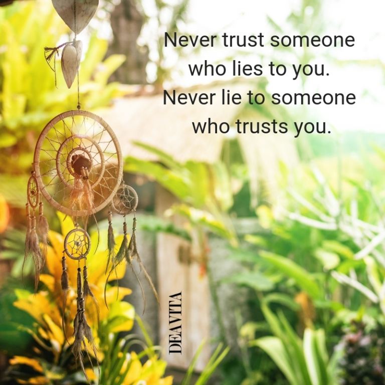 trust and lies short life quotes and motivational sayings