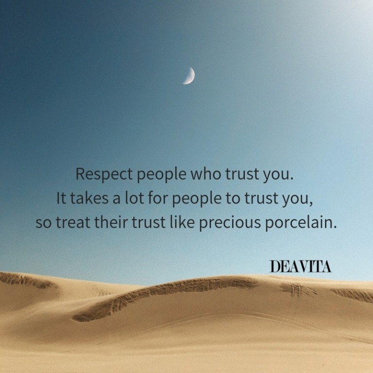 trust and respect inspirational and motivational quotes about life