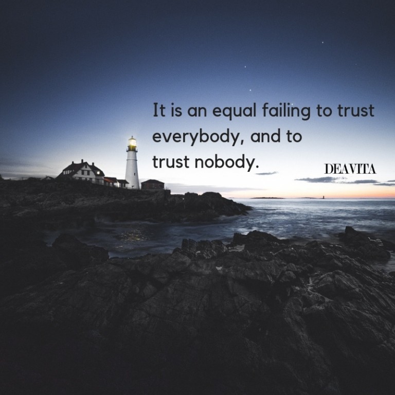 trusting nobody and everybody short wise deep quotes