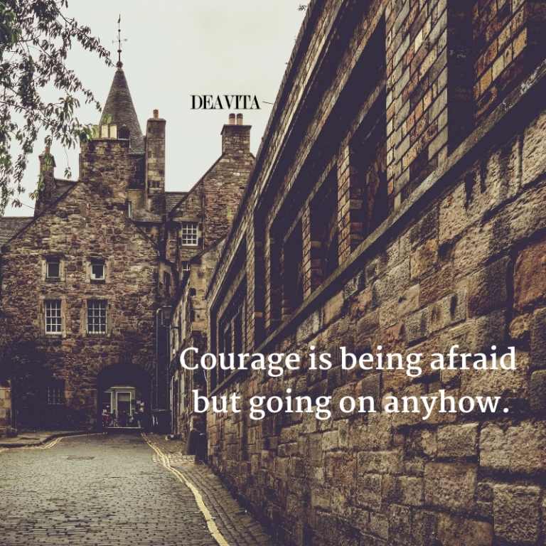 Courage and being afraid deep wise sayings and photo cards