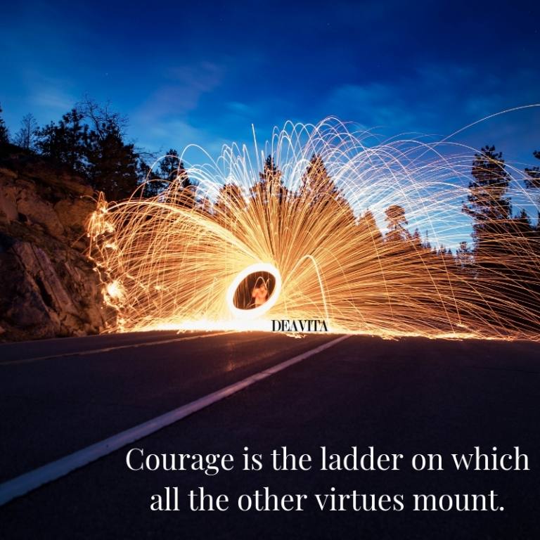 Courage and human virtues short inspirational quotes