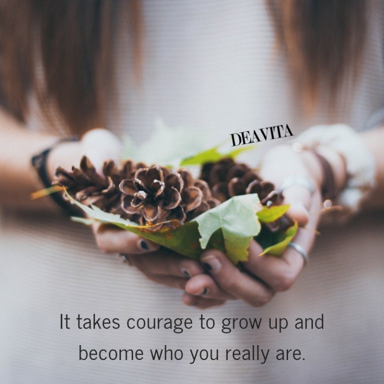 courage in life and personal growth quotes and supportive sayings