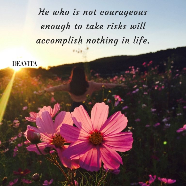 having courage in life motivational quotes with photos