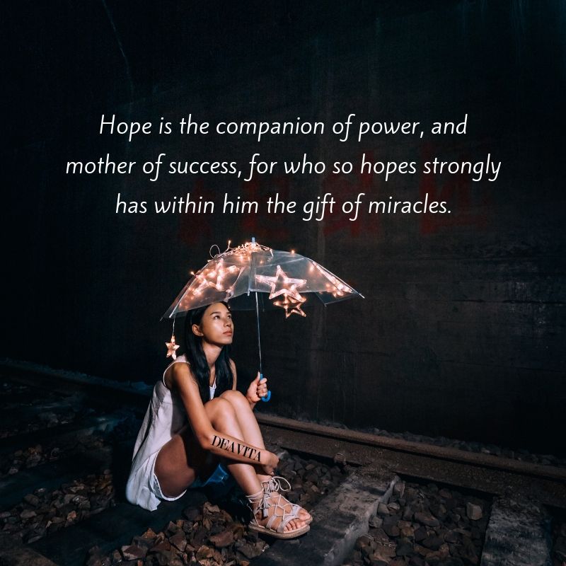short deep quotes hope is the companion of power