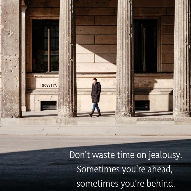 Do not waste time on jealousy positive and motivational quotes