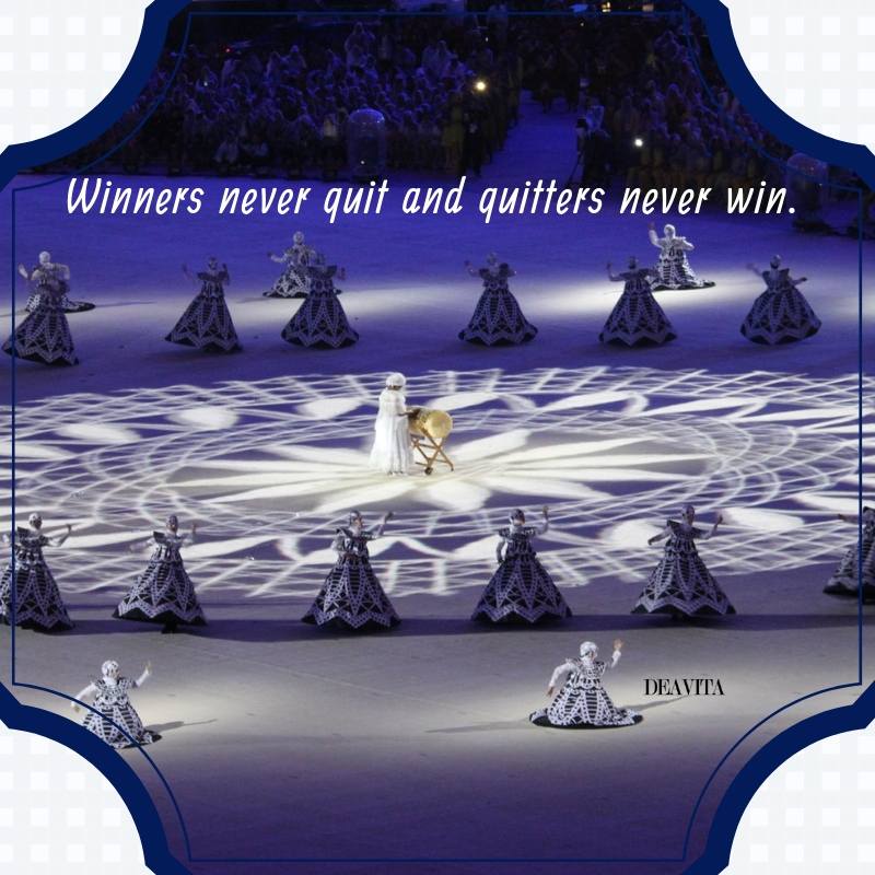 Short deep quotes Winners never quit and quitters never win