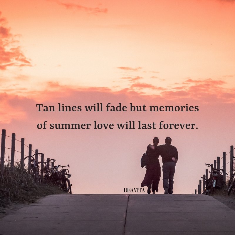summer love memories short inspirational and romantic quotes