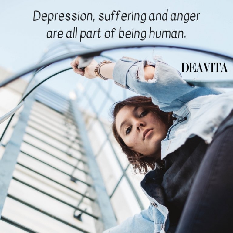 Depression and anger quotes about being human